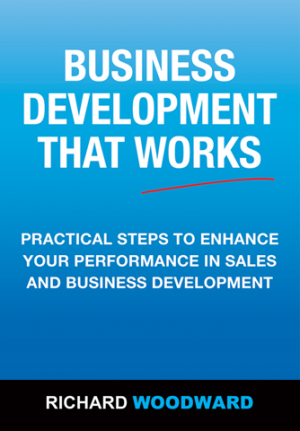Business Development That Works | Richard Woodward