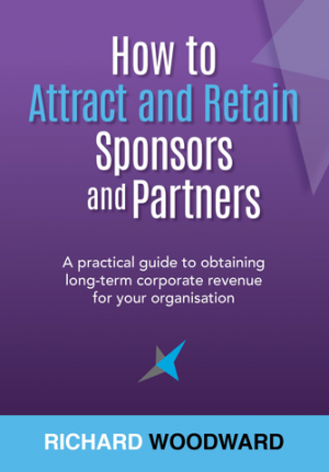 How to Attract and retain sponsors and partners | Richard Woodward